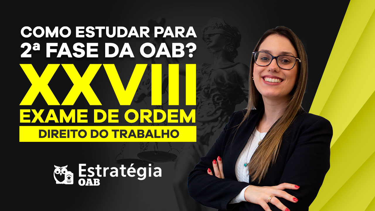Direito do Trabalho para 2ª Fase do Exame da OAB Direito do Trabalho para 2ª Fase do Exame da OAB