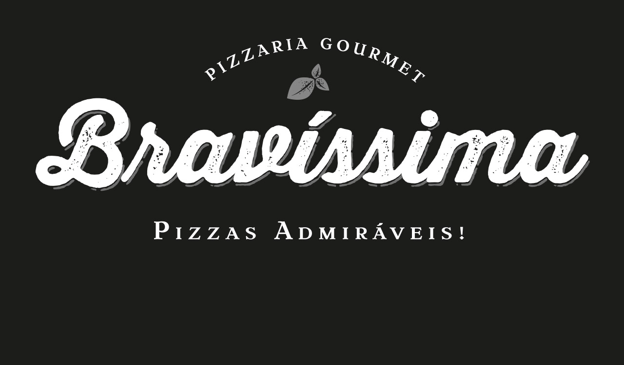 BRAVÍSSIMA PIZZARIA GOURMET
