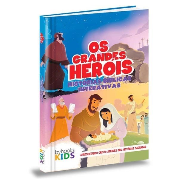 Os Grandes Herois Historias Biblicas Interativas
