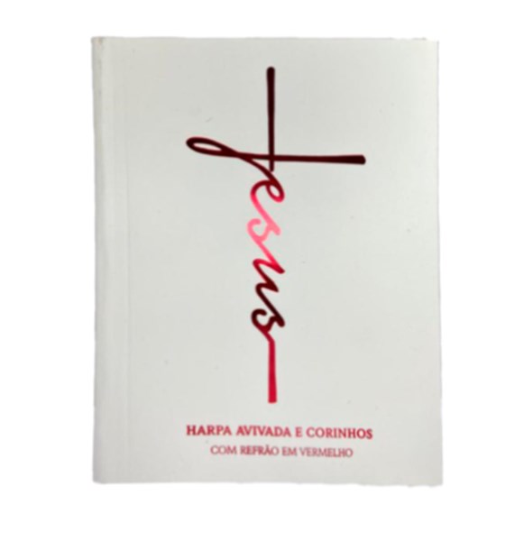 Harpa Avivada e Corinhos Letra Gigante Brochura Jesus Branca