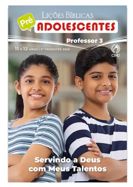 Revista EBD CPAD Pre Adolescentes Professor