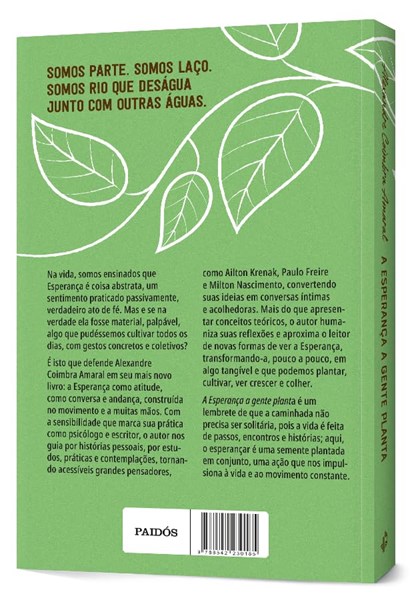 A esperança a gente planta – Alexandre Coimbra Amaral