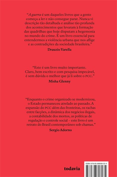 A Guerra - Ascensão do PCC e o mundo do crime no Brasil - Bruno Paes Manso