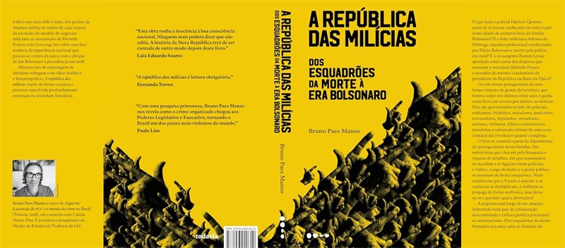 A república das milícias - Dos esquadrões da morte à era Bolsonaro - Bruno Paes Manso