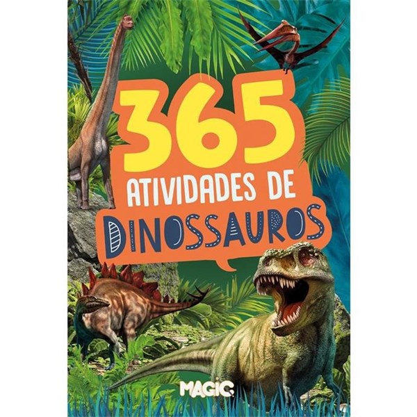 Livro Infantil Colorir 365 Atividades Dinossauros - Magic Kids