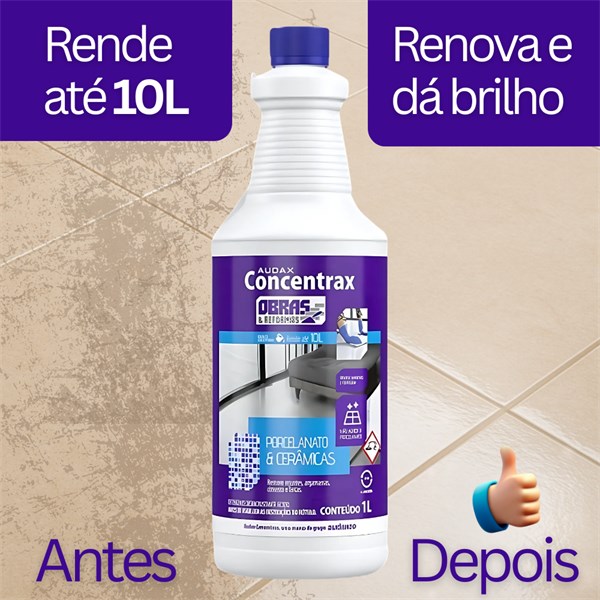 Pós Obra Porcelanatos e Pisos Cerâmicos Limpador 1L | Remove Cimentos Rejuntes Manchas e Tintas | Concentrax Audax