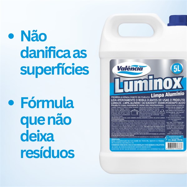 Limpa Alumínio 5L | Luminox Valência