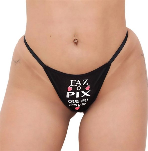 CALCINHA - FIO DENTAL - FAZ O PIX QUE EU SENTO BB - PRETA