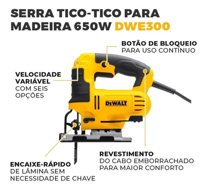 SERRA TICO TICO ORBITAL COM 650W DEWALT - DWE300 - VOLTAGEM: 220V