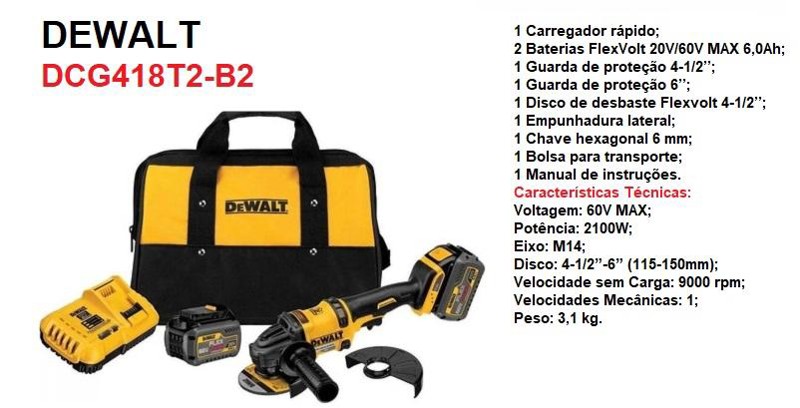 ESMERILHADEIRA ANGULAR 4.1/2" A BATERIA 60V COMPLETA COM BOLSA DEWALT - DCG418T2-B2