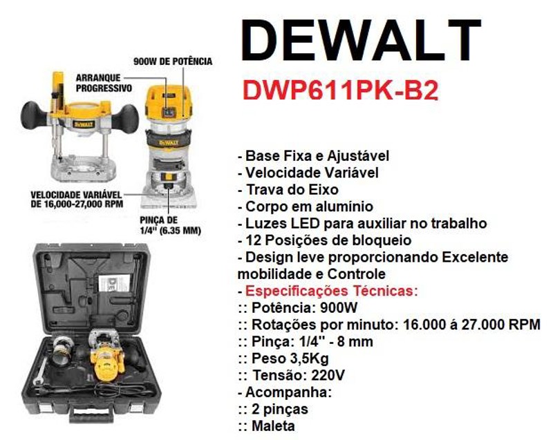 TUPIA DE COLUNA 900W COM MALETA DEWALT - DWP611PK-B2 220V