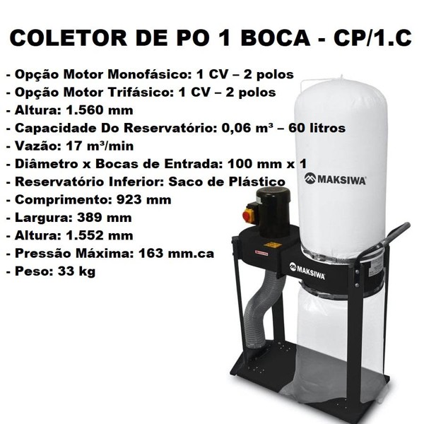 COLETOR DE PO COM 01 BOCA E MOTOR 1CV MONOFASICO MAKSIWA - CP/1.C