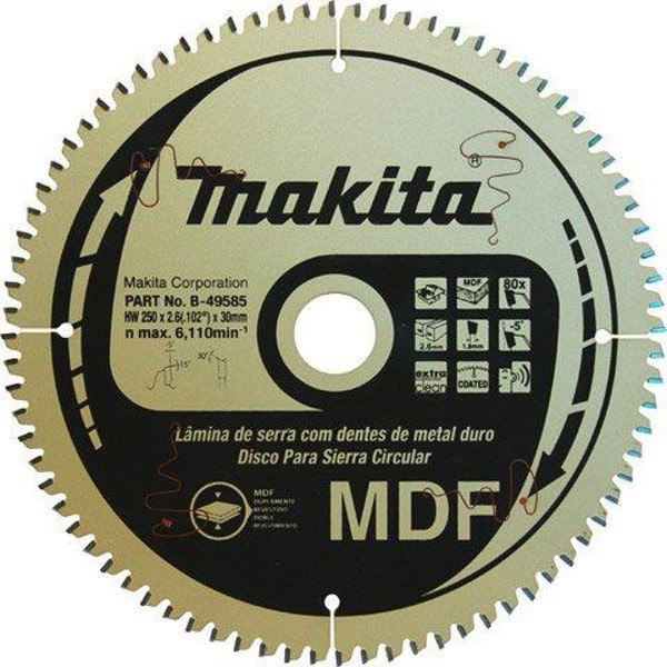 DISCO CORTE MDF DE 250MM COM 80 DENTES ALTERNADOS MAKITA - B-49585