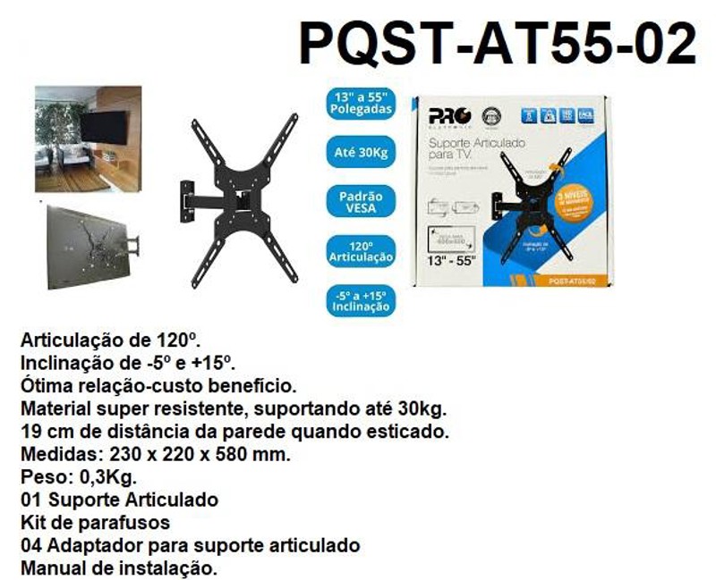 SUPORTE TV ARTICULADO 03 MOVIMENTOS - PQST-AT55-02