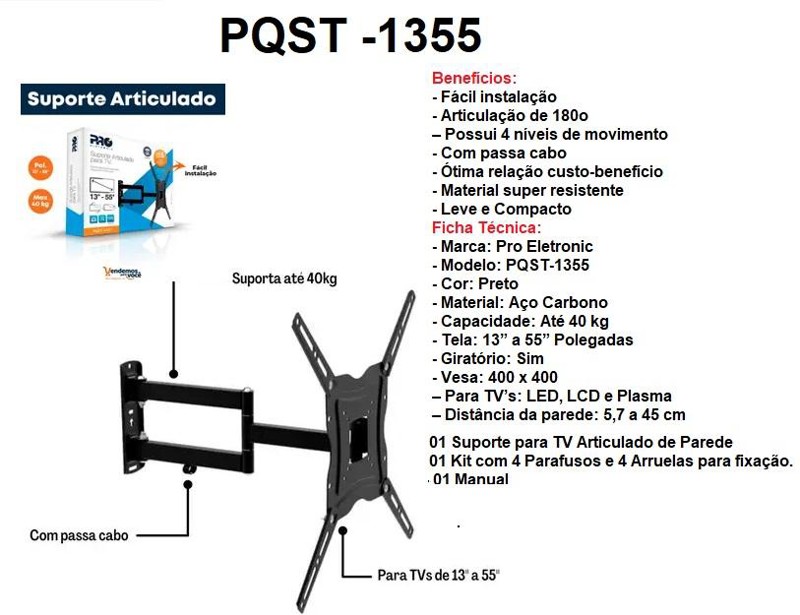 SUPORTE TV ARTICULADO 04 MOVIMENTOS - PQST -1355