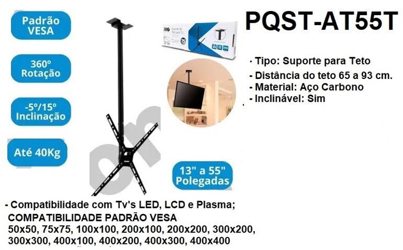 SUPORTE TV ARTICULADO TETO 03 MOVIMENTOS - PQST-AT55T