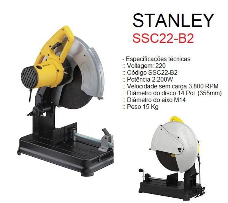 SERRA DE CORTE RAPIDO 355MM COM 2200W STANLEY - SSC22 - B2 220V