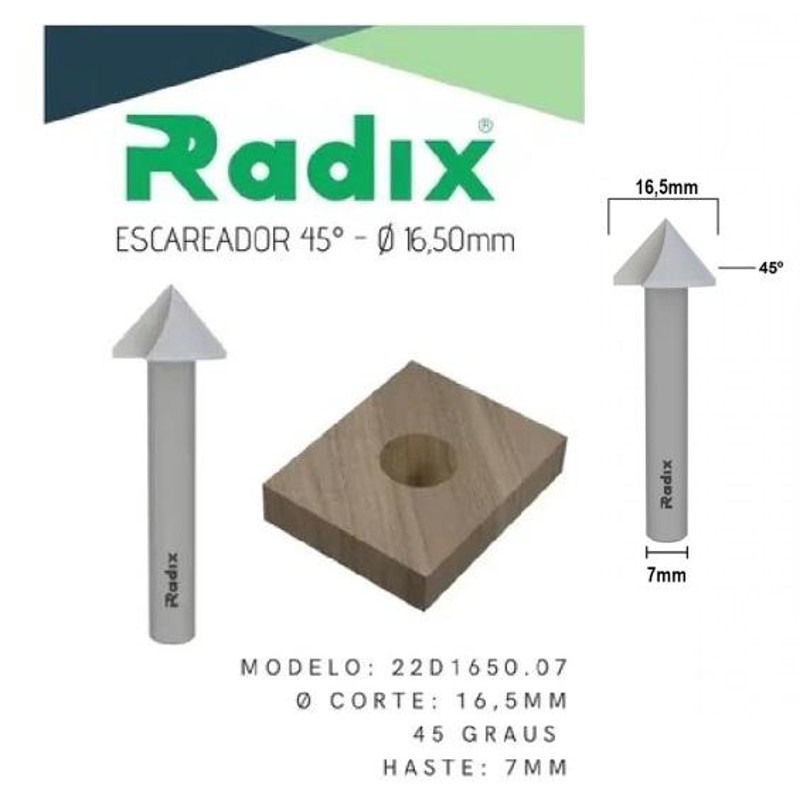 ESCAREADOR CONICO CORTE LISO 16,5MM DE 45° RADIX - 22D1650.07