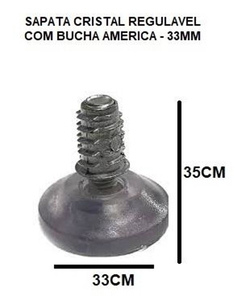 SAPATA CRISTAL REGULAVEL COM BUCHA AMERICA 5/16'' - 35MM TRANSPARENTE