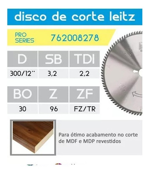 DISCO CORTE MDF DE 300MM COM 96 DENTES LEITZ - 762008278