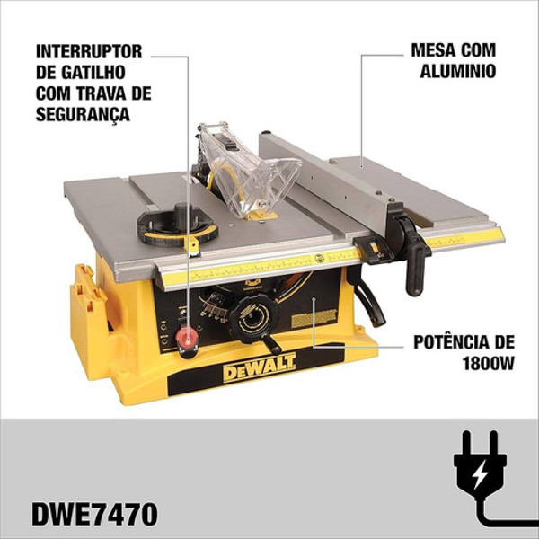 SERRA MESA BANCADA 10" COM 1800W DEWALT - DWE7470-B2 220V