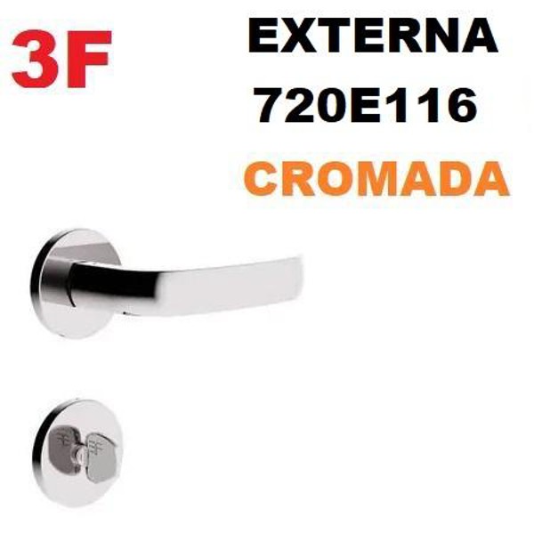 FECHADURA EXTERNA "116" COM ROSETA REDONDA 3F - 720E11655CR CROMADA