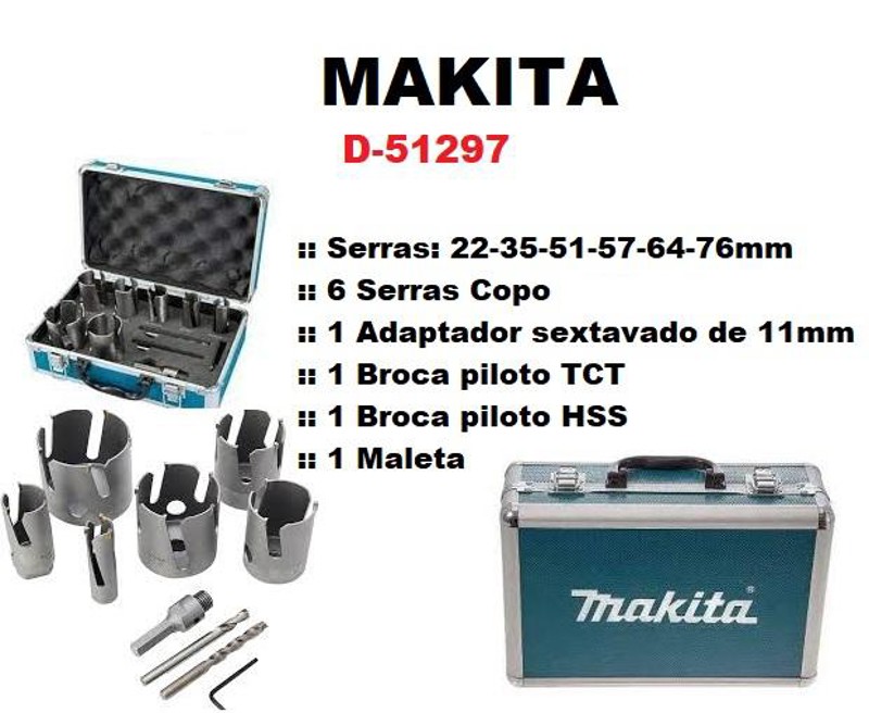 JOGO DE 09PCS COM SERRA COPO MULTIMATERIAL E MALETA MAKITA - D-51297