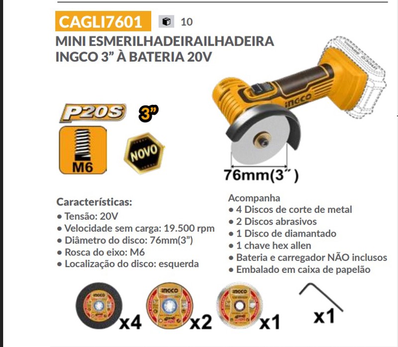 MINI ESMERILHADEIRA 3" INGCO BATERIA 20V - CAGLI7601