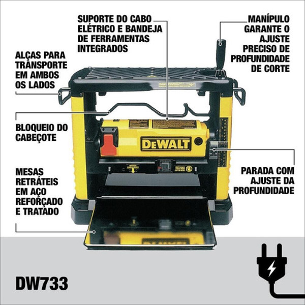 DESENGROSSADEIRA PORTATIL 1800W DEWALT - DW733-B2 220V