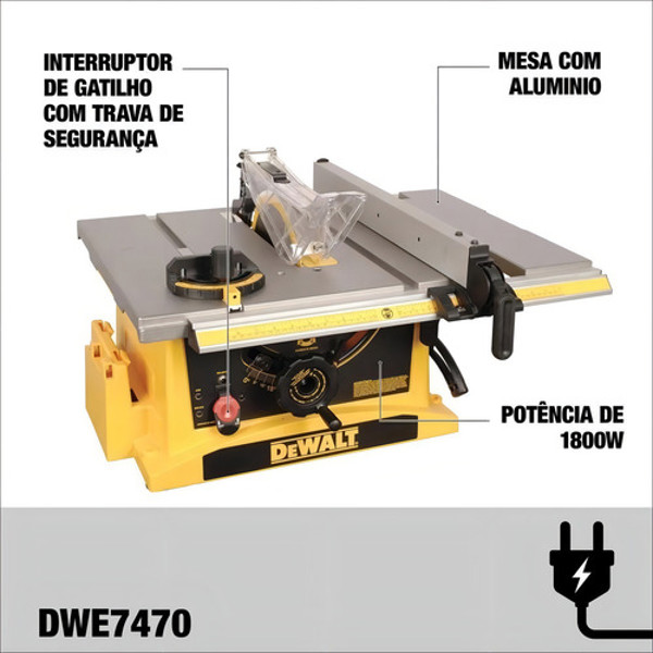 SERRA MESA BANCADA 10" COM 1800W DEWALT - DWE7470-B2 220V