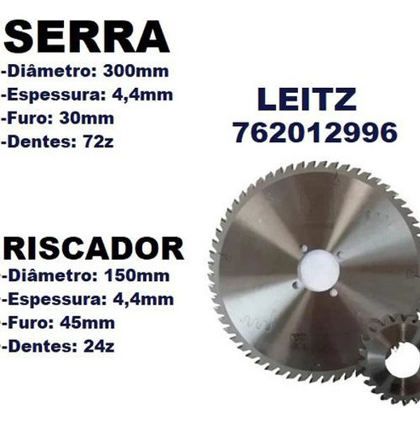 CONJUNTO SERRA + RISCADOR PARA "HOMAG HPP 120, VILMA SEC 60" LEITZ - 762012996