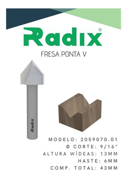 FRESA DE CORTE EM "V" COM HASTE 06MM RADIX - 2059070.01