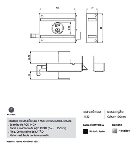 FECHADURA DE SOBREPOR SIMPLES PARA PORTAO 3F - 1130ZCR