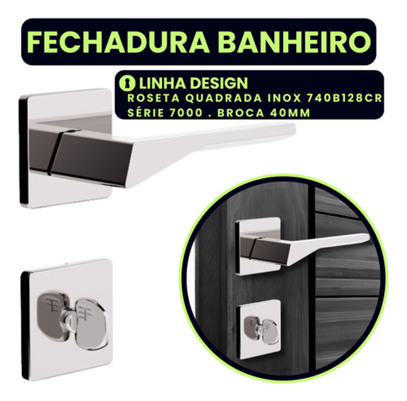 FECHADURA DE BANHEIRO "128" COM ROSETA QUADRADA 3F - 740B128CR CROMADA