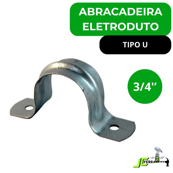 ABRACADEIRA PARA ELETRODUTO TIPO U 3/4"