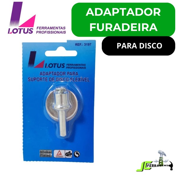 ADAPTADOR DE FURADEIRA PARA SUPORTE DISCO FLEXIVEL LOTUS - REF.3197