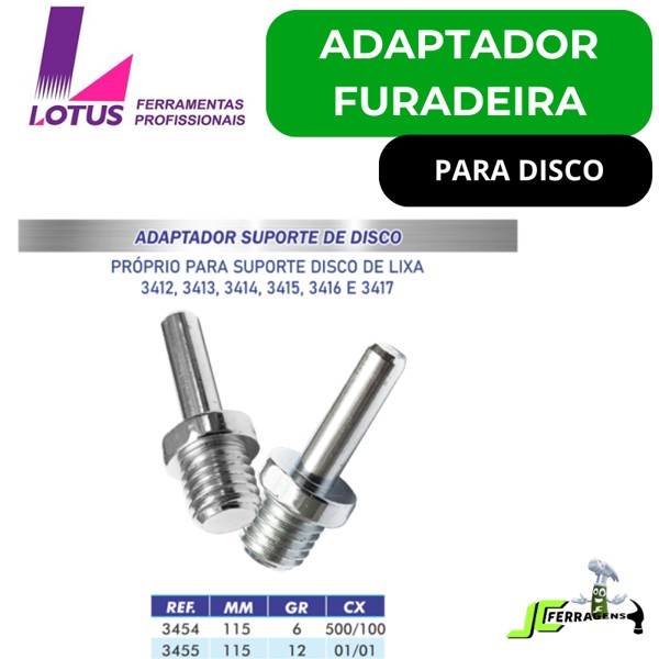ADAPTADOR DE FURADEIRA PARA SUPORTE DISCO VELCRO LOTUS - REF.3454