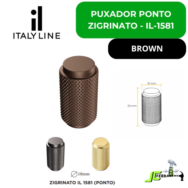PUXADOR ITALYLINE PONTO ZIGRINATO 18X33 - IL1581 MARROM BROWN (23256)