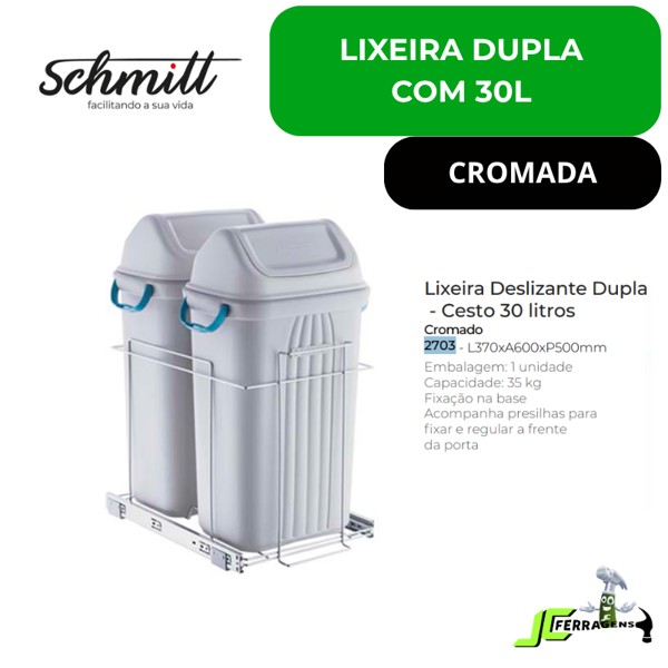 LIXEIRA DUPLA COM 30 LITROS SCHMITT (A600 x L370 x P500) CROMADA - 2703