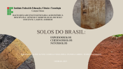 TIPOS DE SOLOS: ESPODOSSOLOS, CHERNOSSOLOS E NITOSSOLOS