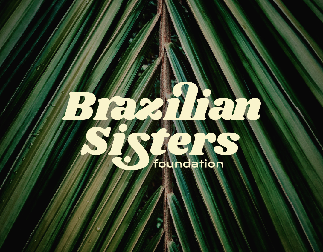 Identidade Visual - Brazilian Sisters Foundation