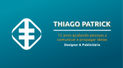 Apresentação Thiago Patrick