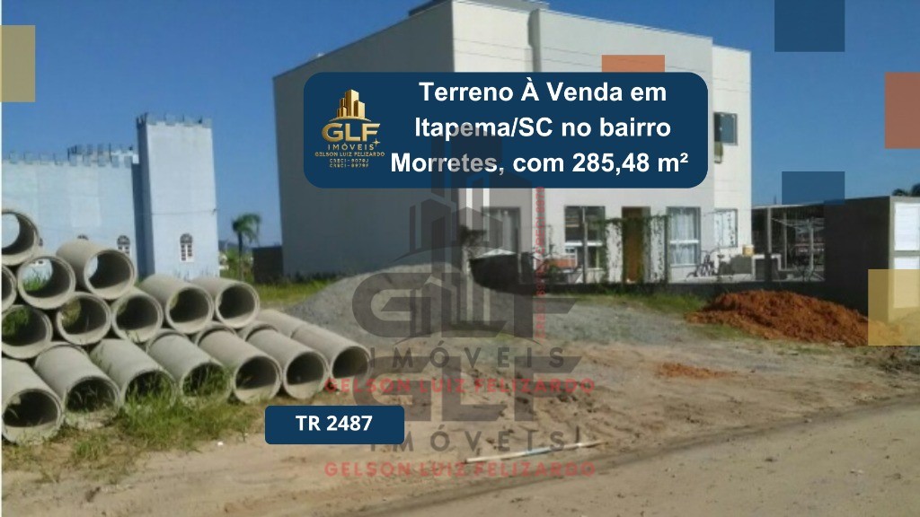 Terreno a venda na cidade de Itapema/SC no bairro Morretes, medindo 285,48 m² com dimensões de 11,70 x 24,40. Oportunidade de Investimento em Itapema