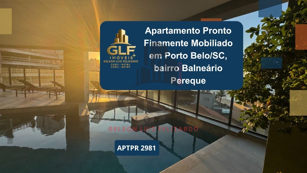 Apartamento Pronto Finamente Mobiliado em Porto Belo/SC, bairro Balneário Pereque, 3 Suítes e 2 Vagas, Lazer Completo. A apenas 80 metros do mar