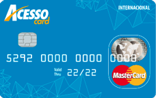 Cartão Pré-Pago AcessoCard Chip MasterCard® Internacional