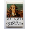 Malagoli visto por quintana. Numa efeméride que, por sua importância, assume logo um caráter nacional, o Banco Creficul, provinciano origem, alegra-se em proporcionar nestas 135 páginas um álbum de arte, mais um elo na integração da produção cultural das antigas províncias com a dos demais centros decisórios do país. Editora: Léo Christiano. Medidas 32 x 23 cm