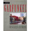 Paul Garfunkel- Um francês no Brasil. Este livro retrata as pinturas, aquarelas, fotos, documentos e cadernos em que o artista plástico fazia os seus desenhos. Uma bela edição dos esboços e aquarelas de praças, feiras, circos, procissões, orquestras, carros, navios e portos do Brasil por onde Garfunkel passava. Capa dura com sobrecapa, fartamente ilustrado, formato: 29x23 cm, 112 páginas.