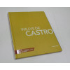 Willys de Castro - Bibliografia -Coleção Folha - Grandes Pintores Brasileiros 24 - 93 Páginas.