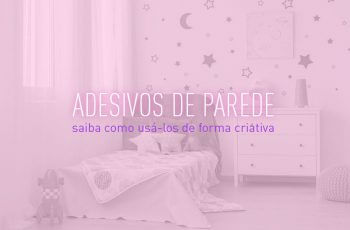 Adesivos de parede: saiba como usá-los de forma criativa