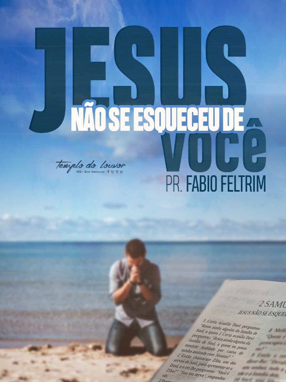 Jesus não se esqueceu de você
